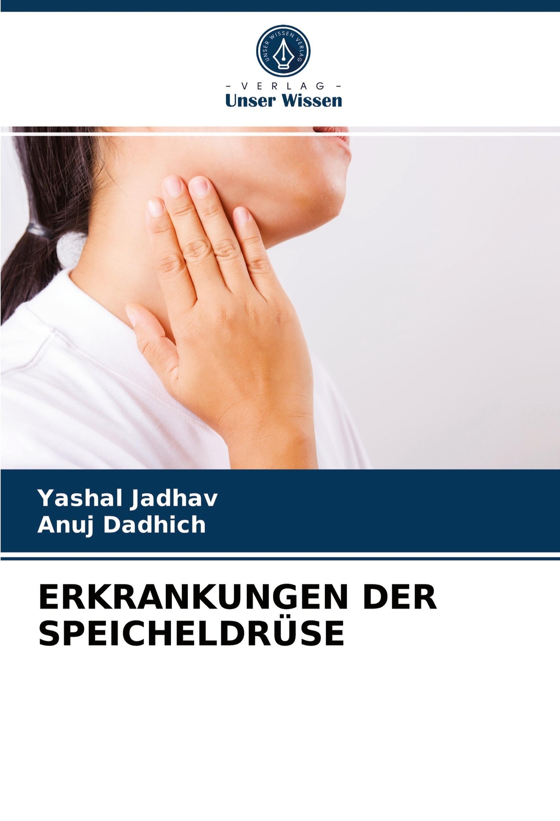 Thumbnail - Yashal Jadhav (u. A.) | Erkrankungen Der Speicheldrüse | Taschenbuch |