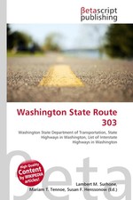 Washington State Route 303 Lambert M. Surhone...