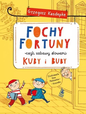 9788382083231 Fochy Fortuny czyli niezwykły słownik Kuby i Buby Literatura