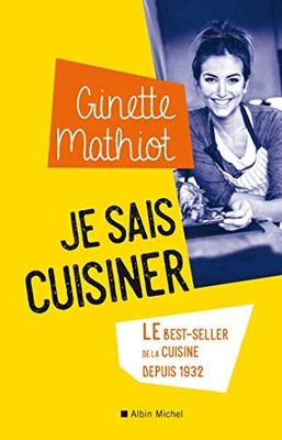 JE SAIS CUISINER (Ed.2019): Plus de..., Mathiot, Ginett