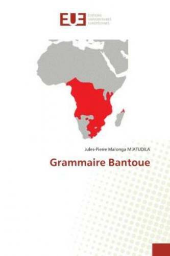 Grammaire Bantoue DE 6948 - MIATUDILA, Jules-Pierre Malonga