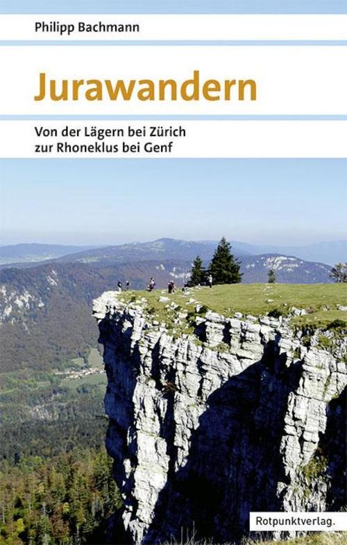 Thumbnail - Jurawandern Philipp Bachmann 9783858699176