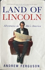 Land of Lincoln: Adventures in Abe's America