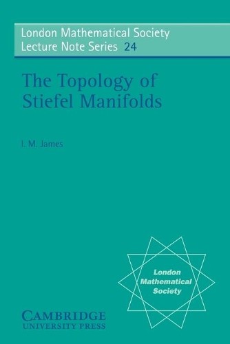 The Topology of Stiefel Manifolds by I. M. James - 9780521213349