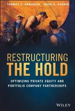 Restructuring the Hold: Optimizing Private Equity and Portfolio Company Partners