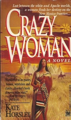 CRAZY WOMAN By Kate Horsley *Excellent Condition*