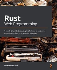 Rust Web Programming: A hands-on guide to developin... | Buch | Zustand sehr gut