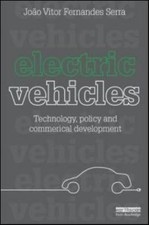 Electric Vehicles : Technology, Policy and Commercial Development, Hardcover ...