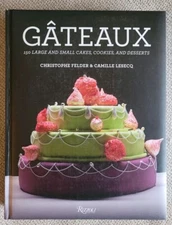 Gateaux 150 Large And Small Cakes, Cookies, And Desserts