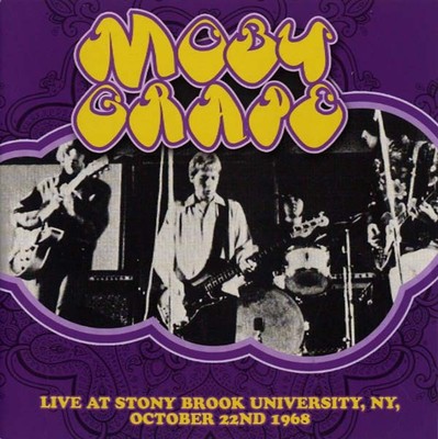 Moby Grape - Live at Stony Brook University, NY, October 22nd 1968 