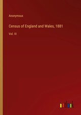 Anonymous | Census of England and Wales, 1881...
