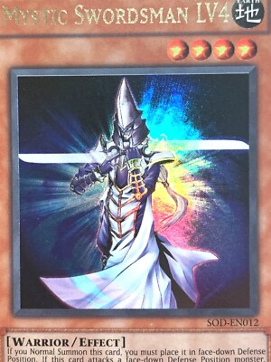 yugioh MYSTIC SWORDSMAN LV4 SOD-EN012 Unlimited Edition Ultra Rare