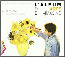 Lalbum di arte e immagine. Vol. A-B-C. Per la Scuo... | Buch | Zustand sehr gut