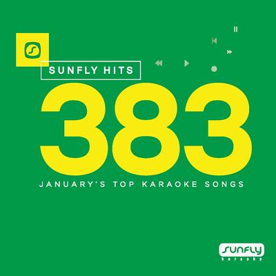 Sunfly Karaoke Hits - SF383 (Januar 2018) - Ft Sam Smith CDG Disc