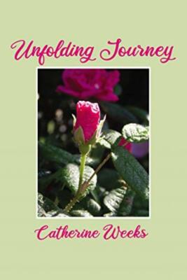 Unfolding Journey - Catherine Weeks - Elm Hill - Good - Paperback