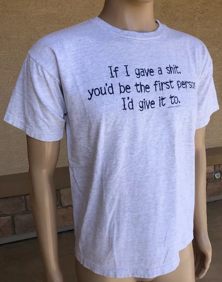 Vintage 90s Humor T Shirt If I Gave A Sh*t Base Line USA Made Size Large - Image 2 of 4