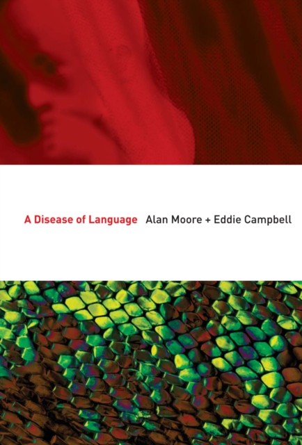 Disease of Language by Alan Moore (Paperback Book)