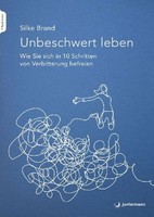 Unbeschwert Leben Silke Brand
