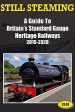 Still Steaming - a Guide to Britain's Sta... by Steve Askew Paperback / softback