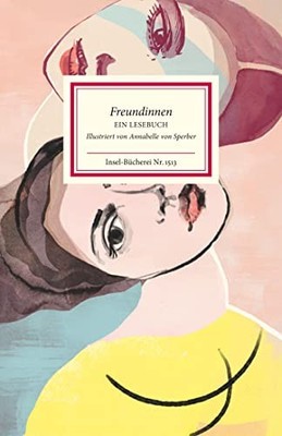 Marie Bernhard Annabelle  Freundinnen: Ein Lesebuch (Inse (Hardback) (UK IMPORT)