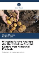 Vikalp Sharma (U. A.) | Wirtschaftliche Analyse Der Kartoffel Im Distrikt...