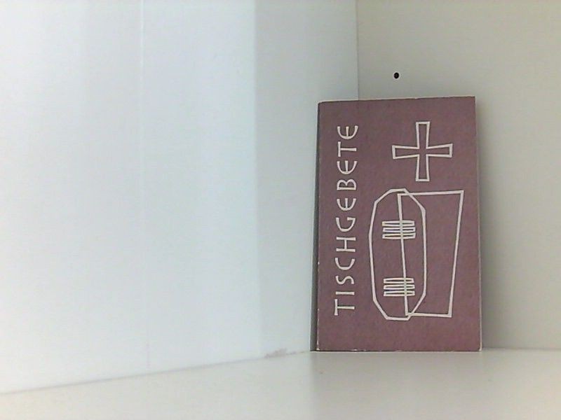Tischgebete Kolkmann, Käte: