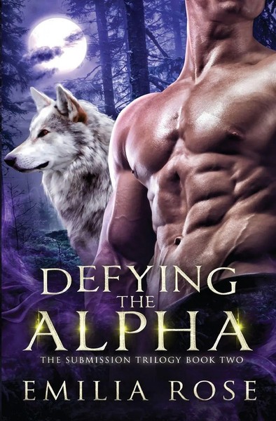 Emilia Rose | Defying The Alpha | Taschenbuch | Englisch (2021) | Emilia Rose-image