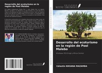 CéLestin Nikiana Mazamba | Desarrollo Del Ecoturismo En La RegióN De Pool Malebo