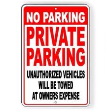 No Parking Private Parking You Will Be Towed Metal Sign Or Decal 6 SIZES SNP009