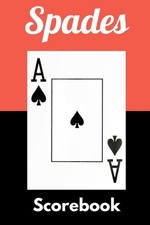 Spades Scorebook: Scoreboards for Spades Game Nights and Tournaments - Playing C