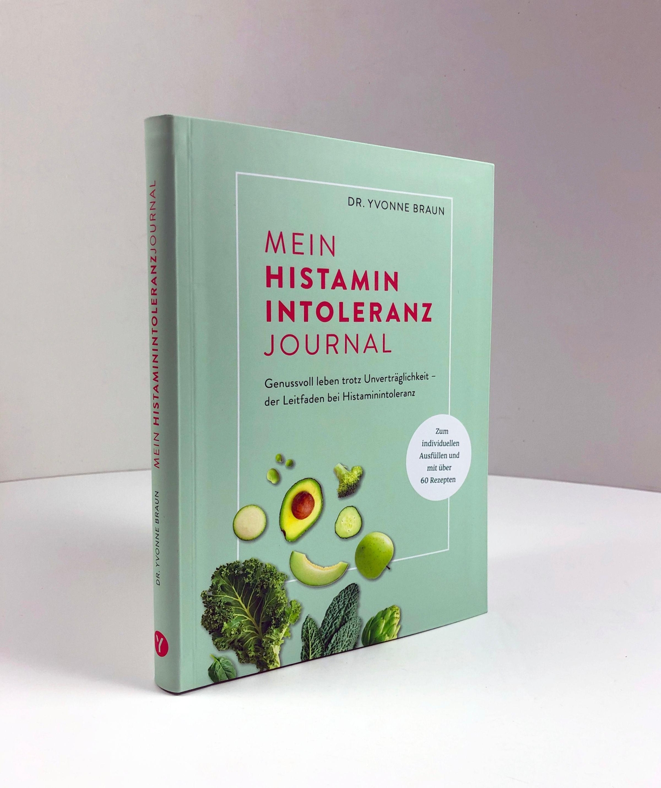 Thumbnail - Mein Histaminintoleranz-journal | Yvonne Braun | Taschenbuch | 192 S.