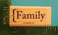 Stampin Up FAMILY Saying / Word Rubber Stamp