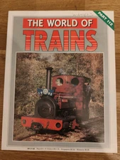 MAGAZINE - The World Of Trains Magazine Railwayana Part #112