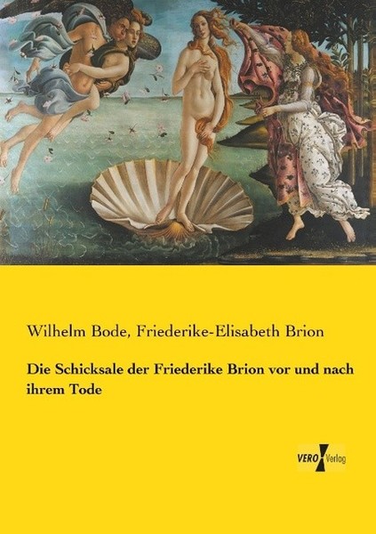 Die Schicksale Der Friederike Brion Vor Und Nach Ihrem Tode Wilhelm Bode-image