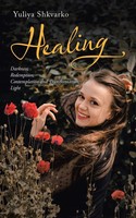 Healing | Yuliya Shkvarko | Taschenbuch | Kartoniert / Broschiert | Englisch