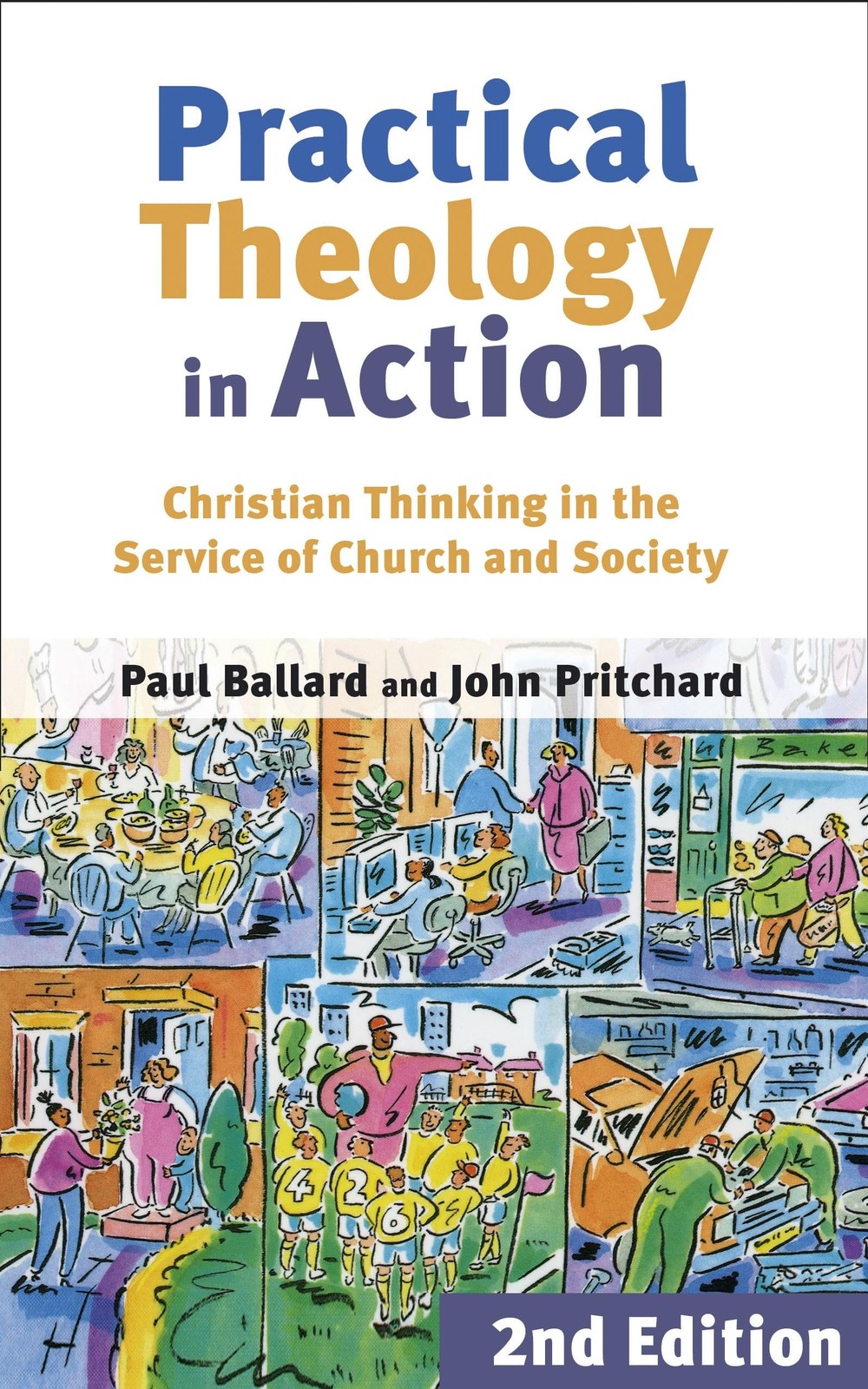 Practical Theology in Action - Christian Thinking in the Service