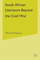 M. Popescu | South African Literature Beyond The Cold War | Buch | Englisch | Xi