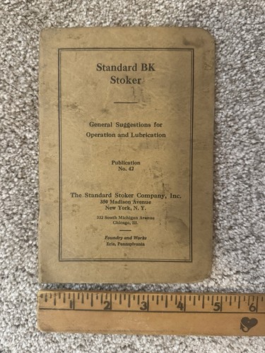 Standard BK Stoker General Suggestions for Operation and Lubrication Pub No. 42