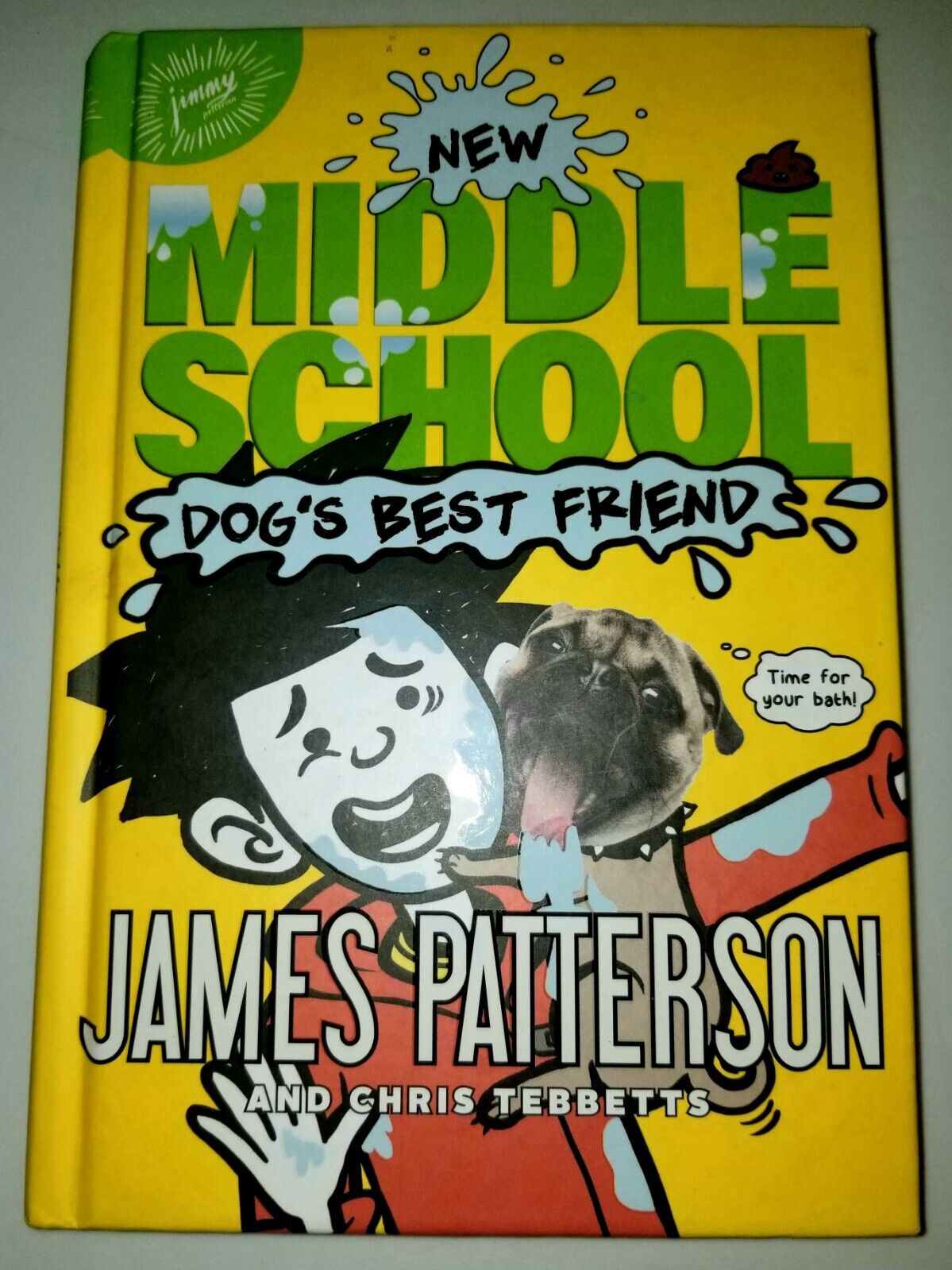 Middle School: Dog's Best Friend by James Patterson