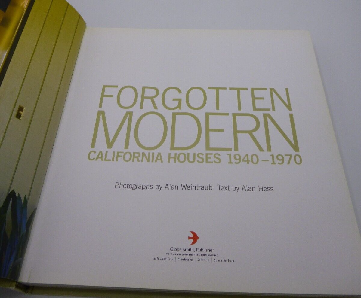 フォーゴッテン モダン : カリフォルニア ハウス 1940‐1970 Forgotten Modern: California Houses 1940-1970 — Konsumerism