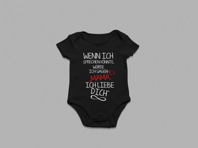 Baby Body - Wenn ich sprechen könnte, würde ich sagen Mama ich Liebe dich