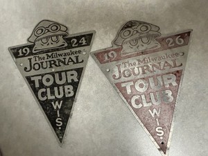 2 Milwaukee Journal Tour Club Grill Badges 1924 and 1926