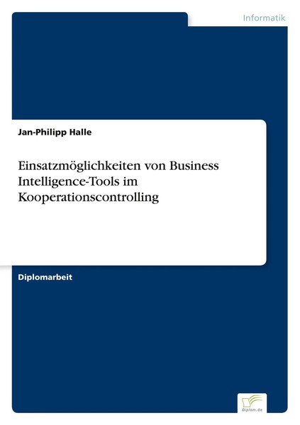 Jan-Philipp Halle | EinsatzmöGlichkeiten Von Business Intelligence-Tools Im...-image