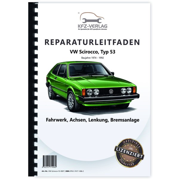 Vw Scirocco Typ 53 1974-1992 Fahrwerk Achsen Lenkung Werkstatthandbuch-image