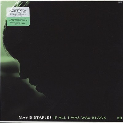 Mavis Staples - If All I Was Was Black (Vinyl LP - 2017 - EU - Original)