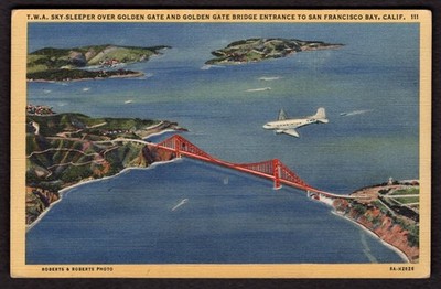 Postcard: T.W.A. Sky-Sleeper Over the Golden Gate Bridge - DC-3B Aircraft