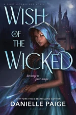 Wish of the Wicked (A Fairy Godmother Novel)