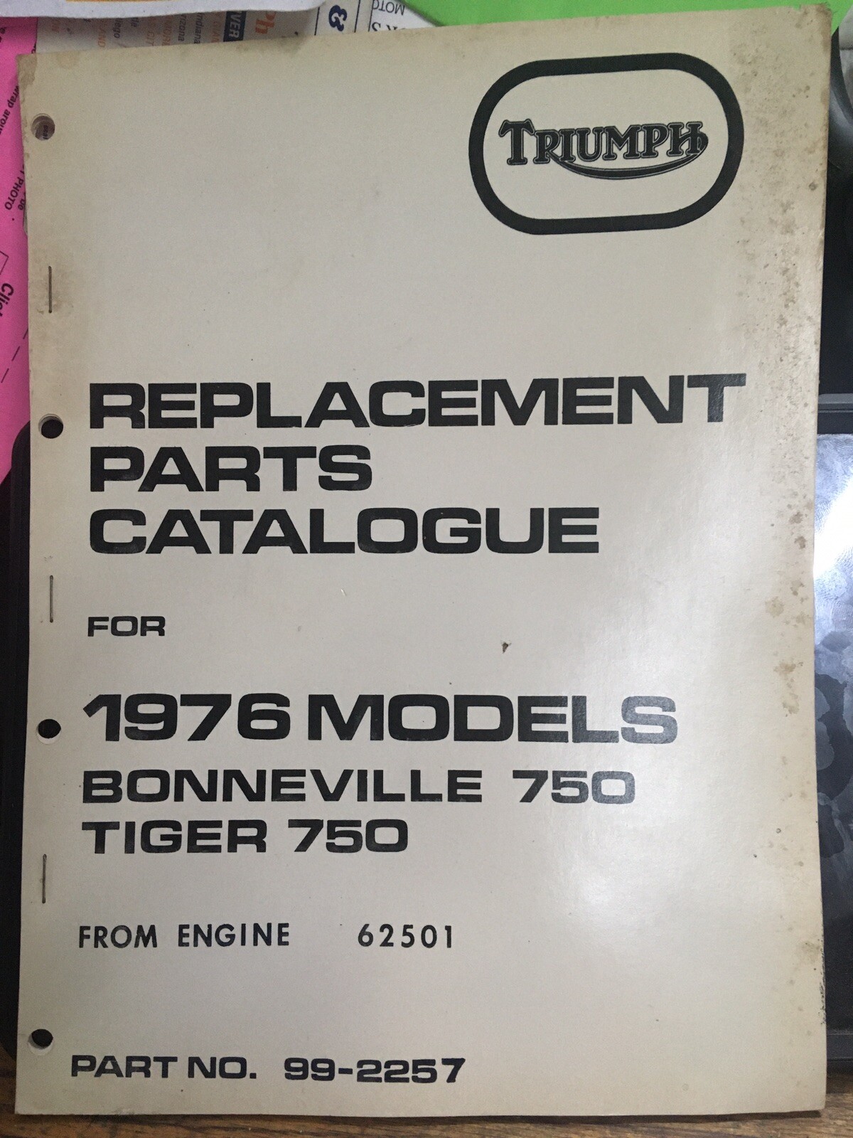 Triumph Replacement Parts Catalogue, 1976 Bonneville Tiger 750 992257A