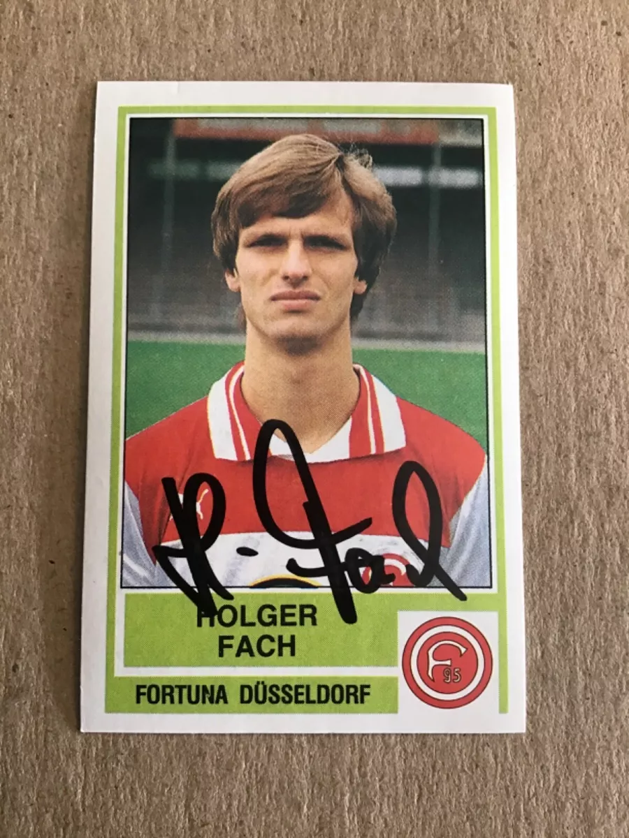 Holger Fach, Germany 🇩🇪 Fortuna Düsseldorf Panini 1985 signed