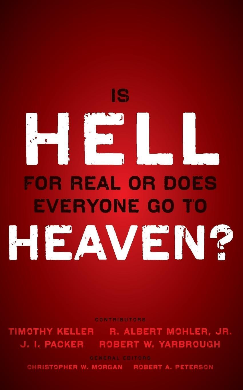 Thumbnail - Is Hell For Real Or Does Everyone Go To Heaven? | Taschenbuch |
